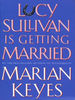 cover image of Lucy Sullivan is getting married